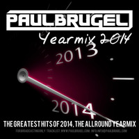 Paul Brugel Yearmix 2014 by DJ, Producer:  Paul Brugel