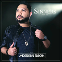 Anderson Rocha - SINNERS [New Set 2K15] by Anderson Rocha