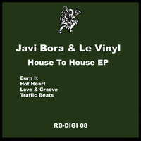 Javi Bora,Le Vinyl - House to House (Robsoul recordings 08)