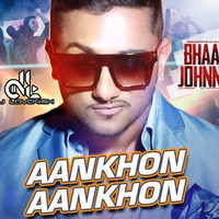 Ankho Ankho me - Yo Yo Honey Singh - DJ Lovenish Remix by DJ Lovenish