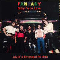 FANTASY - Baby I'm In Love (Jay-K's Extended Re-Edit) by jay-k