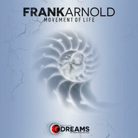 Frank Arnold - Movement Of Life (2014)