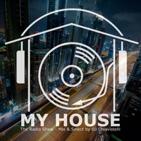 My House Radio Show 2015-12-12 by DJ Chiavistelli