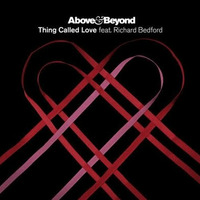 Above & Beyond Feat. Richard Bedford – Thing Called Love (Jorge Caballero Pres. Andherson Bootleg) by Jorge Caballero Music