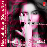 Hookah Bar (RetroniX)- DJ Sacchin & DJ Amyth by DJ Sacchin