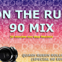 On The Run Maximix (90 Special) (Extended Bootleg Mashup) by DJQuash Ruben Rollheiser