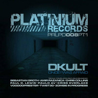 Dkult - Once I Was Afraid (Paulo AV Remix) Out Now - Platinium Records by Paulo AV