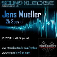 Sound Kleckse Radio Show 0165 - Jens Mueller 2h Special - 26.12.2015 by Sound Kleckse