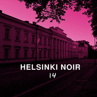 Helsinki Noir 14 by Night Foundation