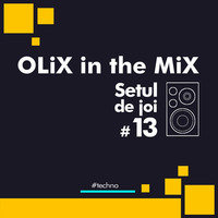 OLiX in the Mix - Setul de joi #13 by OLiX