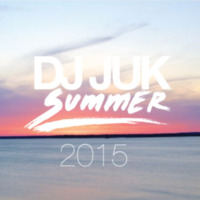 JC Tello (DJ Juk) - Summer 2015 Vol. 2 by DJ JUK
