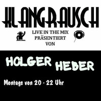 Holger Heber - Klangrausch (www.shouted.fm/mth.Electro) by Holger Heber