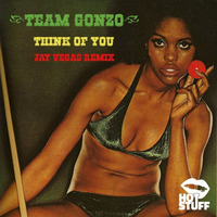 Team Gonzo - Think Of You (Jay Vegas Remix) by Jay Vegas