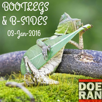 Bootlegs &amp; B-Sides [03-Jan-2016] by Doe-Ran