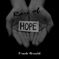Frank Arnold - Ray Of Hope (2016)