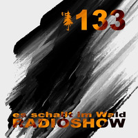 ESIW133 Radioshow Mixed By Double C by Es schallt im Wald