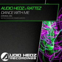 Audio Hedz & Rattez - Dance With Me [OUT NOW] by AudioHedz