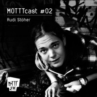 Rudi Stöher - MOTTTcast #02 (10.2012) by MOTTT.FM
