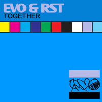 Evo & RST - 'Together' by Evo & RST