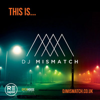 This Is... DJ Mismatch - CD1 by DJ Mismatch