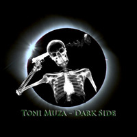 Toni Muza - Dark Side by Toni Muza - Official