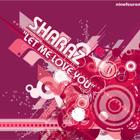 Let Me Love You (Sharaz's Nite Sky Mix) by Sharaz