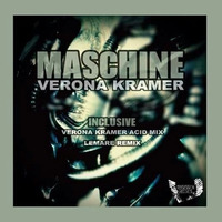Verona Kramer - Maschine (Lemaré Remix) Snippet by Verona Kramer