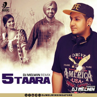 5 TARA (Diljit Dosanjh) Promo Remix - DJ Melwin - Singapore by Deejay Melwin- Singapore