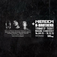 Niereich &amp; A-Brothers – Trinity Test (Stefan Kaa remix) by Stefan Kaa