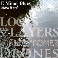 E Minor Blues by Mark Ward