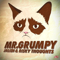 MR GRUMPY vs DANCE (A$$) -Jalien & Risky Thoughts (Original Mix) by DeciBel (AUS)