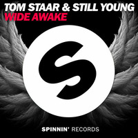 Tom Staar &amp; Still Young - Wide Awake (Break The Bass Remix) by Break The Bass