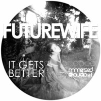 Futurewife - Shutter Release [IA Records] (FREE DOWNLOAD) by Futurewife