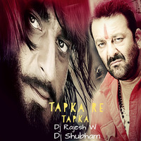 Tapka Re Tapka DJ Rajesh W & DJ Shubham M by Rajesh Weskade