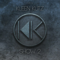This Is Kleen Kutz - Show 2 (1st September 2015) by Kleen Kutz