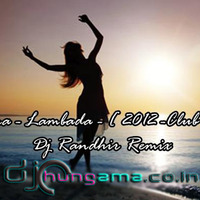 Kaoma - Lambada - [ 2012 -Club edit ] -Dj Randhir More - tg by DJ More