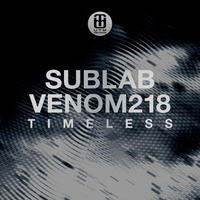 Sublab &amp; Venom218 - Shapeshifter (Preview / Out Now) by UTM-RECORDS