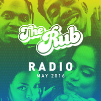 Rub Radio May 2016 by Brooklyn Radio