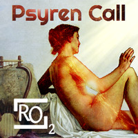 Psyren Call 06 (Passive Progression) by RO2