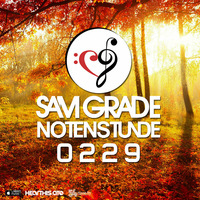 Sam Grade - Notenstunde 0229 by Sam Grade