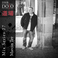 DNB Dojo Mix Series 27: Marcus Tee by DNB Dojo