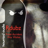 RDubz - War Within [Out Now on Haunted Audio Recordings] by RDubz