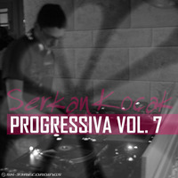 Progressiva Vol. 7: Run by Serkan Kocak