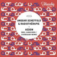 Ansgar Scheffold &amp; Radiothérapie - Aedon (Original Mix) [Flauschig Rec.] by Radiothérapie