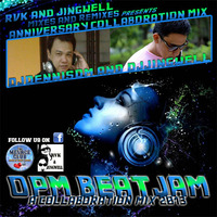 Beatjam 1 OPM - A Collaboration Mix by DJDennisDM and DJJingwell by DJDennisDM