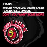 Etienne Ozborne & Jerome Robins feat. Danielle Simeone - DYWSM - JUNGLE FUNK RECORDINGS by Jerome Robins