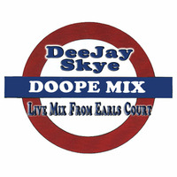 DeeJay SKYE - Doope Mix by DeeJaySkye