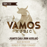 Juanito - Keep on Rockin (Sergio Fernandez Remix) by Juanito