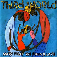 Third World - Now That we've found love 2009 (Matte ayia napa twist mix) by Jacques Le Funk