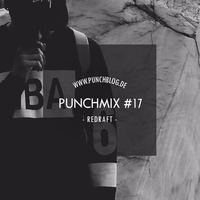 Punchmix#17 - ReDraft by Punchblog